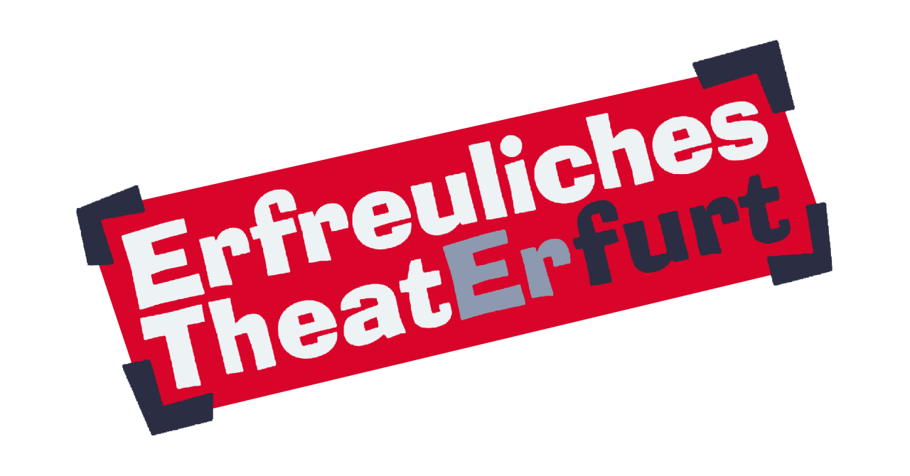 Erfreuliches Theater Erfurt